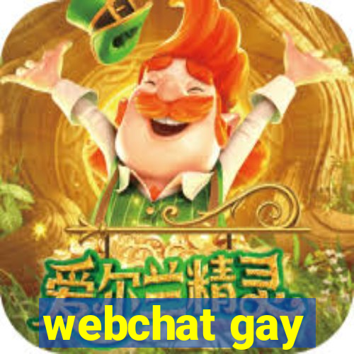 webchat gay